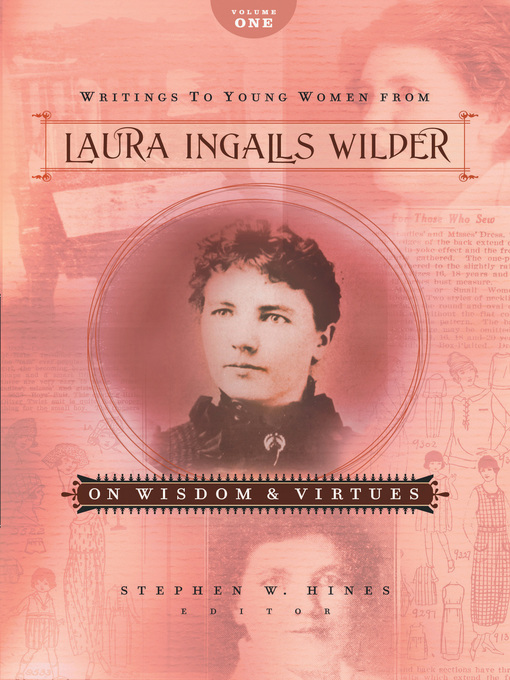 Title details for Writings to Young Women from Laura Ingalls Wilder, Volume One by Laura Ingalls Wilder - Wait list
